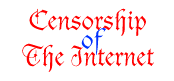 Censorship of the Internet